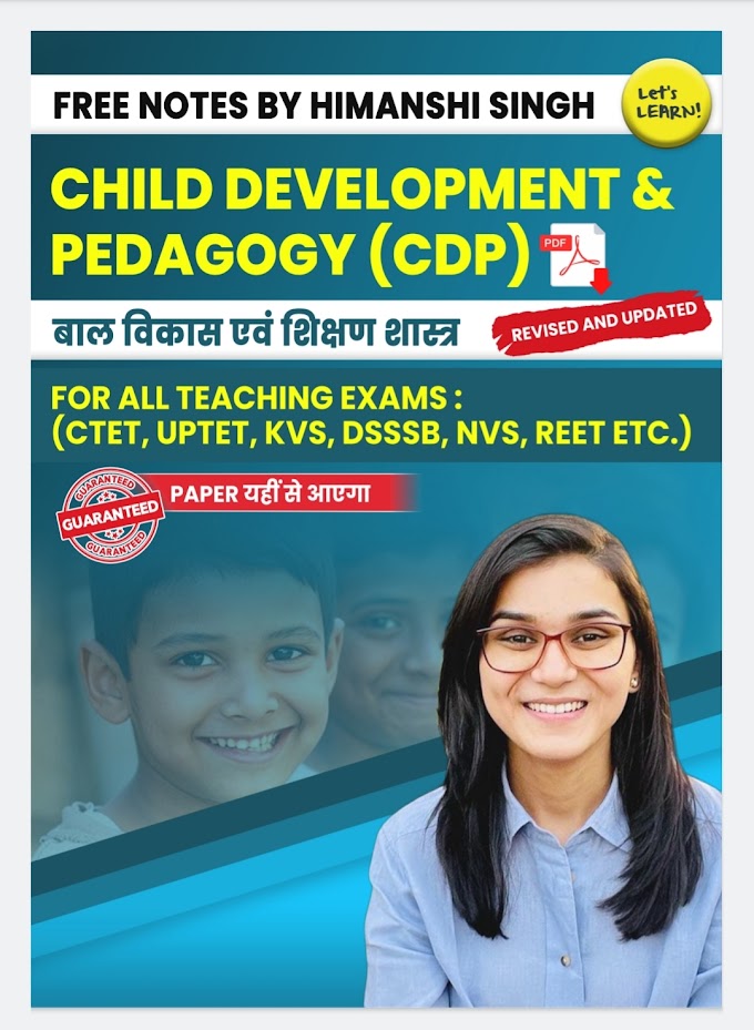 2024 CTET CDP Notes Pdf by Himanshi Singh - Download