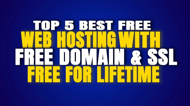 Top 5 Free Hosting With Free Domain SSL & Wordpress Hosting