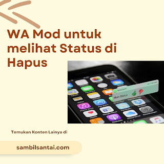 WhatsApp Mod Untuk Melihat Status Yang Sudah di hapus