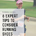 6 Expert Tips to Consider Running Shoes