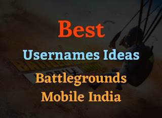 best battlegrounds mobile india names