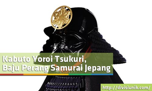 Kabuto Yoroi Tsukuri Baju Perang Samurai  Jepang  Portal 