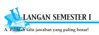 Soal ULangan SMA Kelas 10 KTSP Semester 1