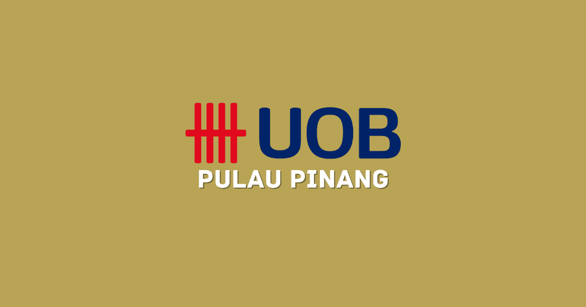 Cawangan UOB Bank Negeri Pulau Pinang