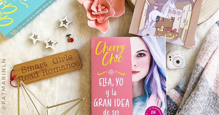 La estantería de Helena: Reseña: ELLA, YO Y LA GRAN IDEA DE SER VALIENTES - Cherry  Chic