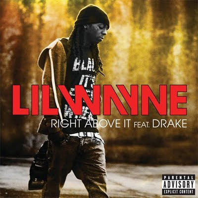 Lil Wayne Right Above It Lyrics. Audio: Lil Wayne - Right Above