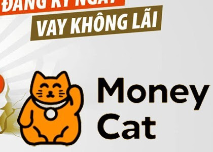 Money Cat - Lãi suất 0% cho khoản vay đầu tiên