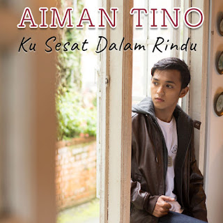 Mp3 Aiman Tino - Ku Sesat Dalam Rindu (Single) itunes plus aac m4a mp3