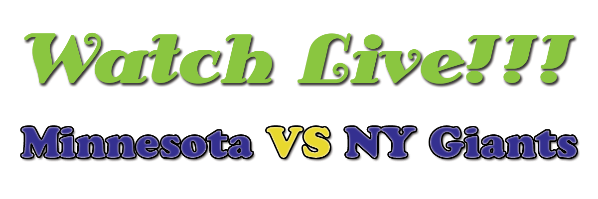 Minnesota Vikings vs NY Giants    LIVE ,Watch Minnesota Vikings vs NY Giants    Live NFL ,Watch Minnesota Vikings vs NY Giants    Live streaming online NFL week 07