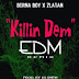 Download Mp3: Burna Boy x Zlatan – Killin Dem (EDM Remix)