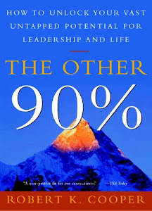 The Other 90%: How to Unlock Your Vast Untapped Potential for Leadership and Life (English Edition)