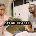  Download Comedy Video:- Mark Angel – Speak English