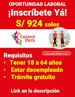 OPORTUNIDAD LABORAL Inscríbete Yá y recibe S/ 924 soles por Lurawi Perú