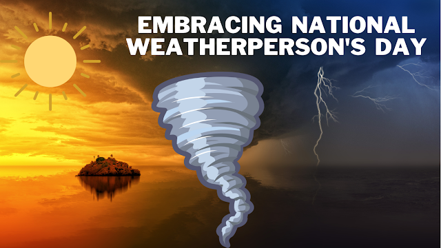 Celebrating National Weatherpersons Day