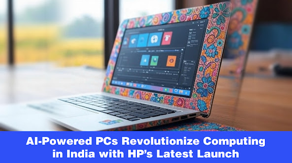 AI-Powered PCs Revolutionize Computing in India with HP’s Latest Launch
