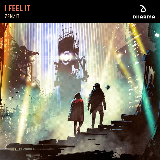 Zen/It – I Feel It (Extended Mix)