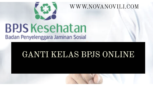 CARA PINDAH KELAS RAWAT BPJS ONLINE, MUDAH