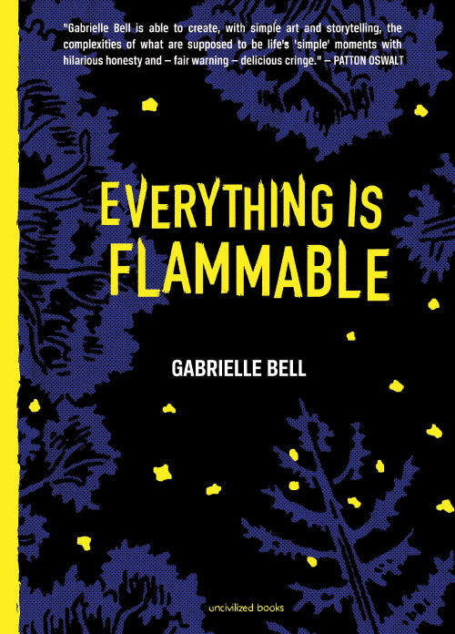 The Search For Calmness in Gabrielle Bell's <b>Everything Is Flammable</b>