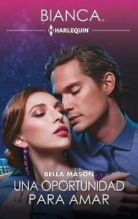 Bella Mason - Una Oportunidad Para Amar