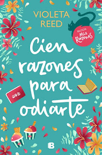 Cien Razones para Odiarte [Mis Razones 01] - Violeta Reed