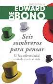 SEIS SOMBREROS PARA PENSAR - EDWARD DE BONO [PDF] [MEGA]