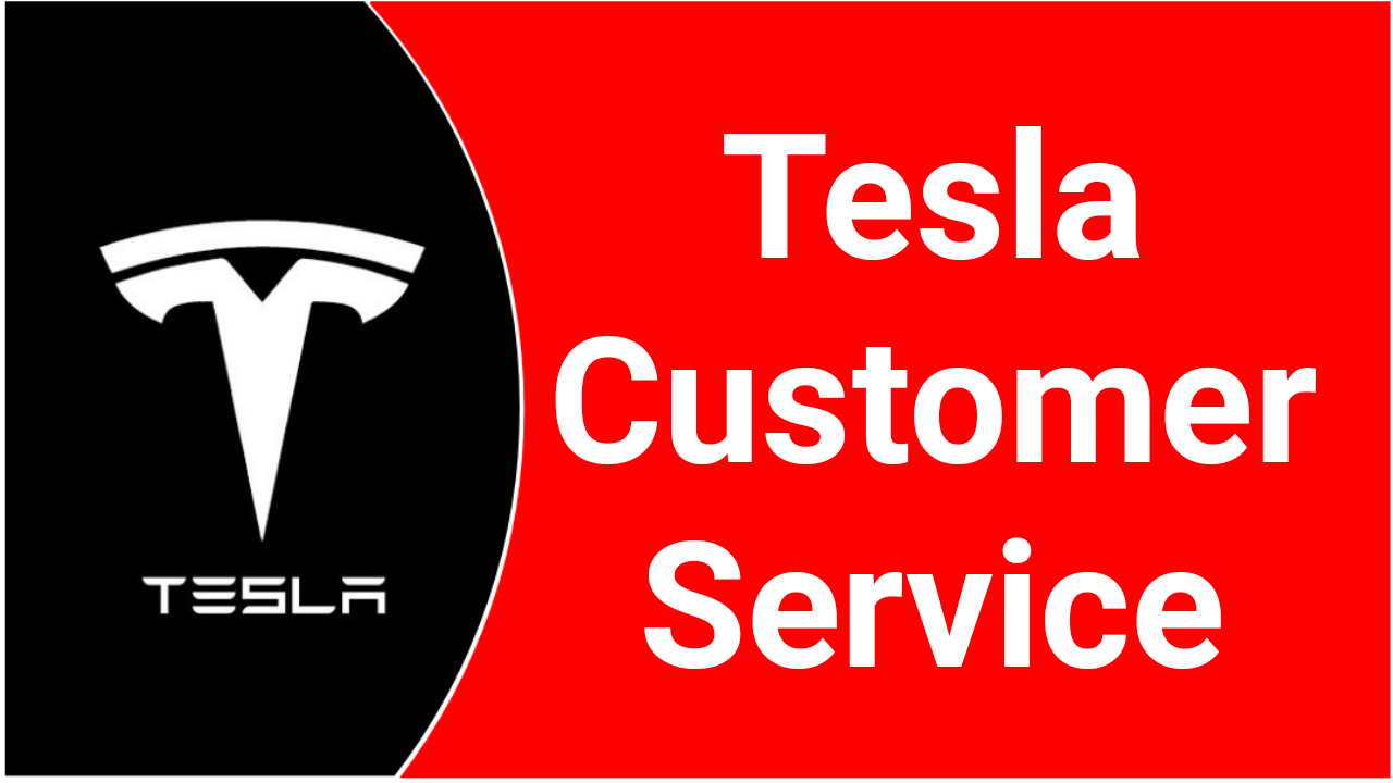Tesla  Customer Service Number