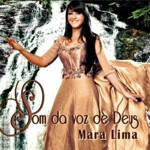 Mara Lima - Som da voz de Deus