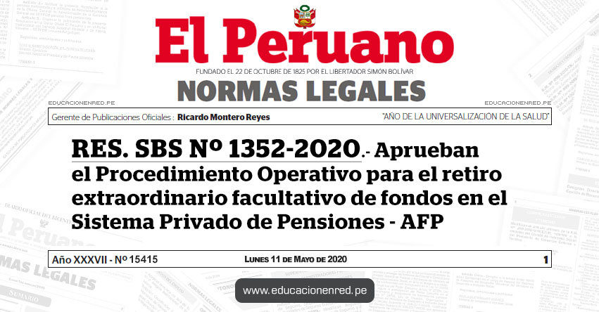 RES. SBS Nº 1352-2020.- Aprueban el Procedimiento Operativo para el retiro extraordinario facultativo de fondos en el Sistema Privado de Pensiones