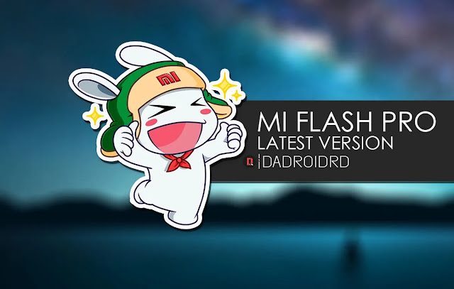  Jika sebelumnya yang kalian tahu yakni  Download Mi Flash Pro model Terbaru