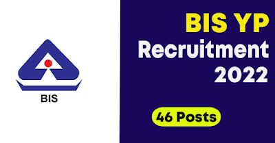 46 Posts - Bureau of Indian Standards - BIS Recruitment 2022(All India Can Apply) - Last Date 02 July at Govt Exam Update