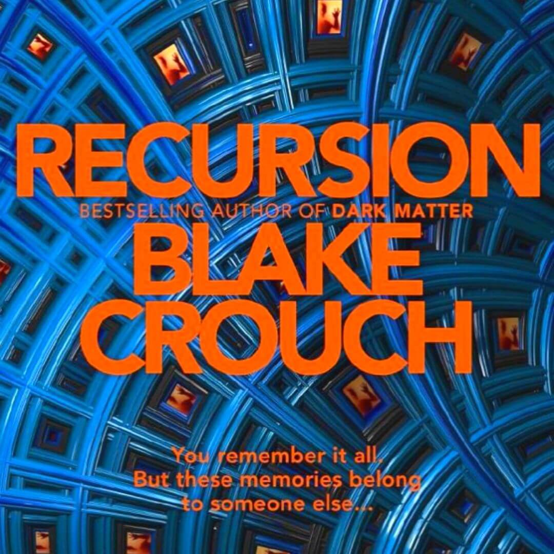 recursion-by-blake-crouch