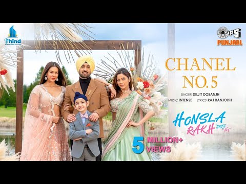 Chanel No 5 song lyrics from - Honsla Rakh | Diljit Dosanjh