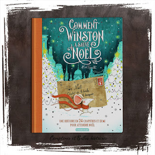 Comment Winston a sauvé Noël, livre pour enfant sur une souris qui apporte la lettre au père noel pour qu'un enfant reçoive ses cadeaux, de Alex T. Smith Editions Casterman