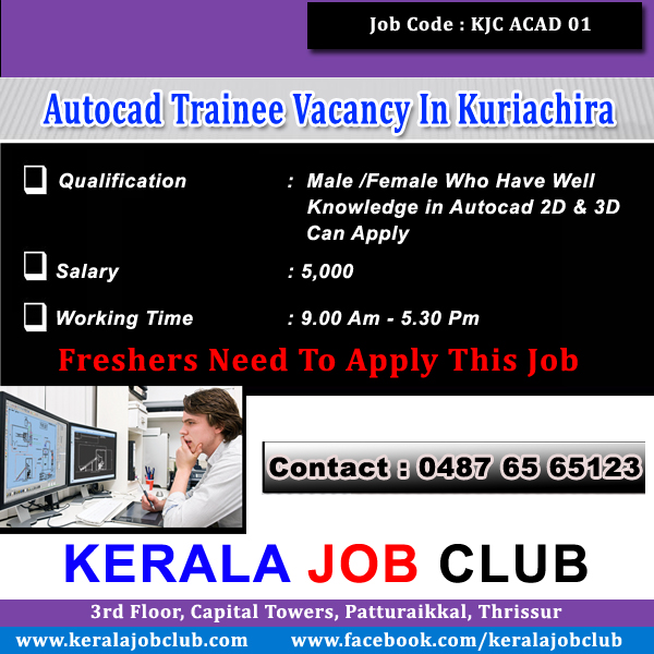 AUTOCAD TRAINEE VACANCY IN KURIACHIRA,THRISSUR