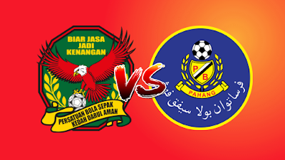 Live Streaming Kedah vs Pahang Piala Malaysia 19.10.2019