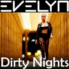 EVEL7N feat. J. Worthy - Dirty Nights