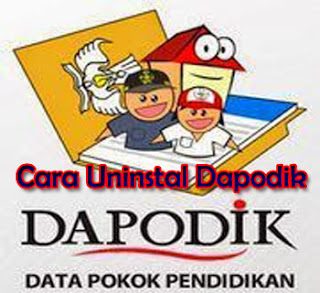 Cara Menghapus ( Uninstal ) Dapodik Dengan Mudah