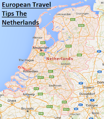 European Travel Tips The Netherlands