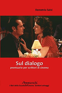 Sul dialogo. Prontuario per scrittori di cinema