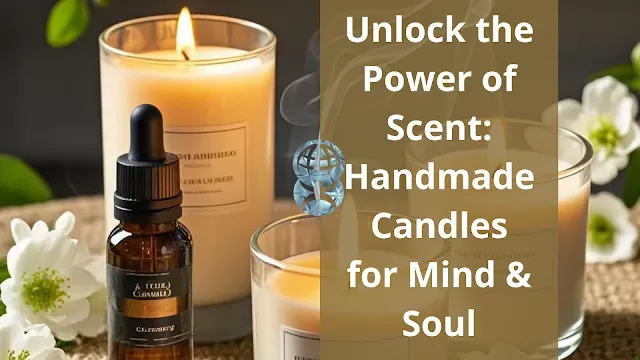 Mood and scented candles