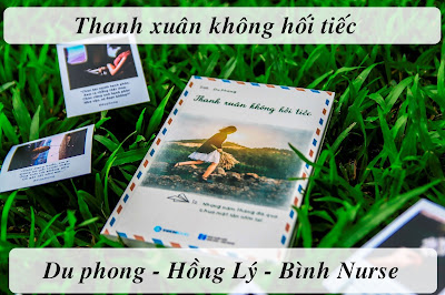 Bai hat_Thanh xuan khong hoi tiec_Binh Nurse sang tac