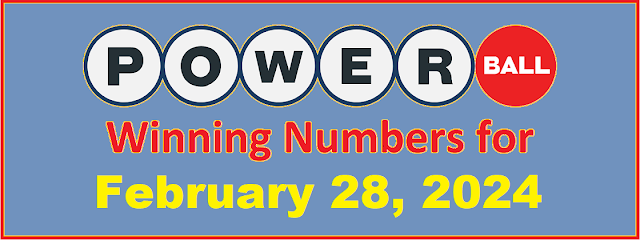 PowerBall Winning Numbers for Wednesday, February 28, 2024