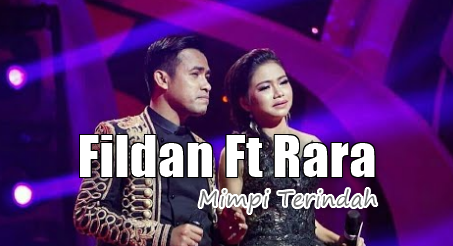 Download Lagu Fildan Feat Rara Lida - Mimpi Terindah Mp3,Rara Lida, Fildan, Dangdut, 2018