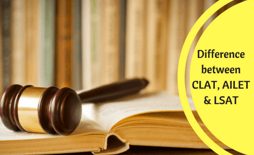Difference between LSAT,CLAT and AILET