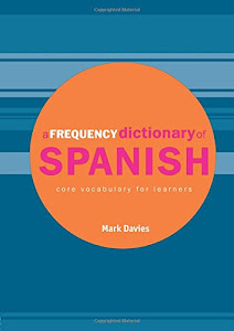 Descargar A Frequency Dictionary of Spanish (Routledge Frequency Dictionaries) Audio libro por Mark Davies