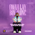 [Mixtape] Dj Nelly - Omah Lay Boy Alone Deluxe Mixtape