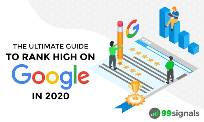 5 Advanced Tips To Rank Higher On Google 2020