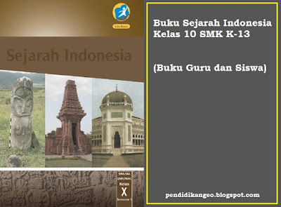  Buku mata pelajaran merupakan salah satu sumber berguru yang harus dimiliki oleh siswa da Buku Sejarah Indonesia Kelas 10 Sekolah Menengah kejuruan K-13 (Buku Guru dan Siswa)