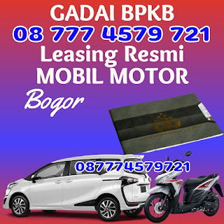 Gadai bpkb mobil motor bogor