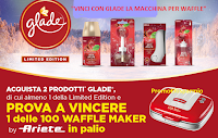 Concorso "Vinci con Glade la macchina per Waffle" : 100 premi by Ariete